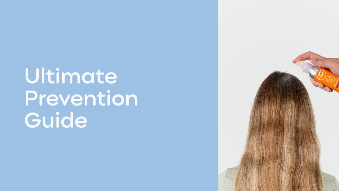 How to Stop Lice from Coming Back: The Ultimate Prevention Guide